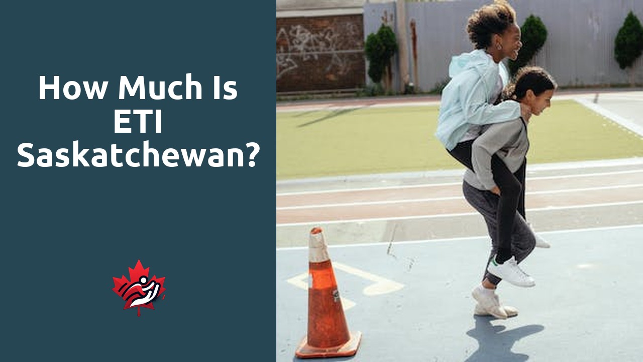 How much is ETI Saskatchewan?