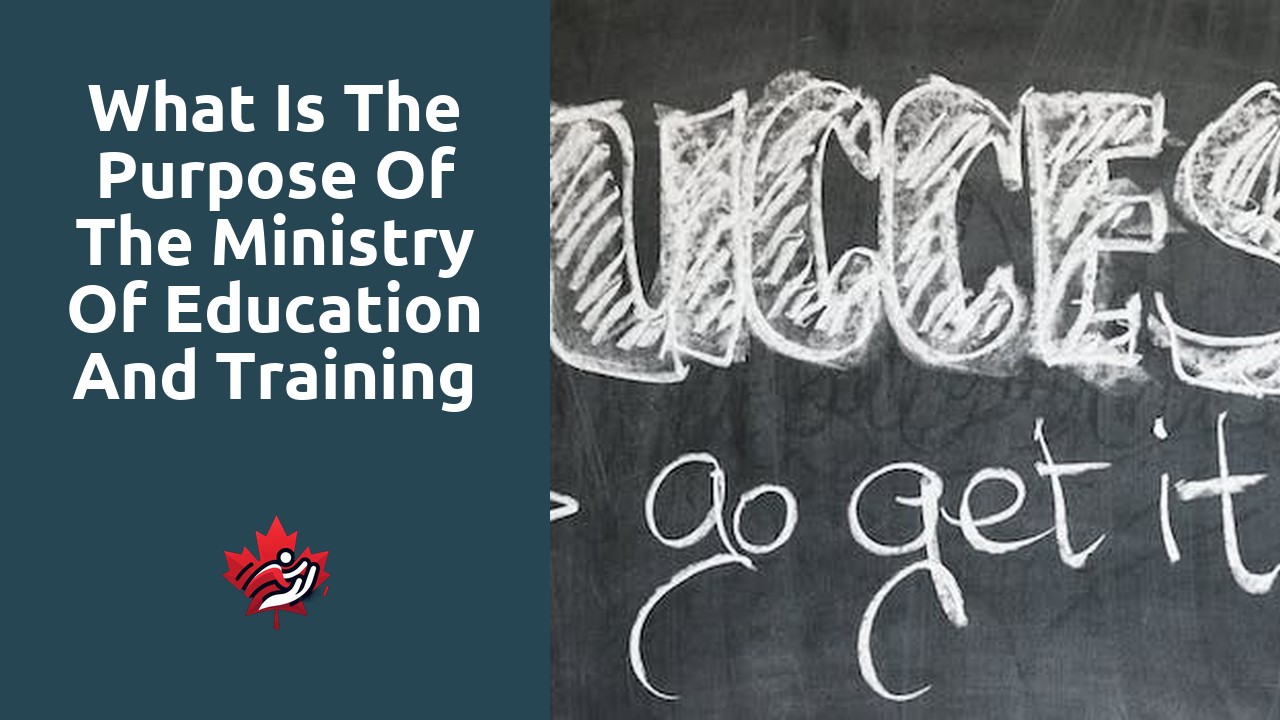 What is the purpose of the Ministry of Education and training in Ontario?
